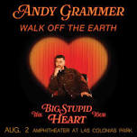 ANDY GRAMMER - THE BIG STUPID HEART TOUR