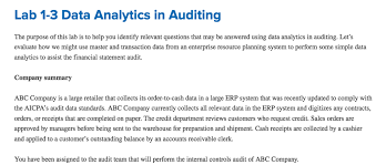 A lab audit increases the reliability of your input data for better product quality and process your audit will be tailored to your plant, your lab setup and any particular concerns you may have. Lab 1 3 Data Analytics In Auditing The Purpose Of Chegg Com