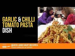 Garlic Chilli Tomato Pasta Dish Nadia Sawalha Quick Easy Recipes Youtube Quick Easy Meals Easy Pasta Dinner Recipes Easy Pasta Dishes