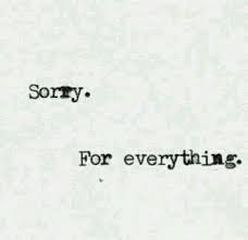 Sorry For Everything Be Yourself Quotes Sorry I Hurt You Sorry Quotes