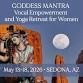 RETREAT: Goddess Mantra Vocal Empowerment and Yoga event image