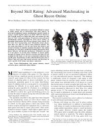 Pdf Beyond Skill Rating Advanced Matchmaking In Ghost Recon Online