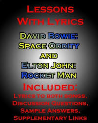 This song is a cover of rocket man (i think it's going to be a long, long time) by elton john. Lessons W Lyrics Paired Text David Bowie S Space Oddity And Elton S Rocketman