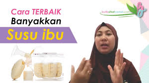 Check spelling or type a new query. Cara Banyakkan Susu Ibu Yang Terbaik Dan Mudah Youtube