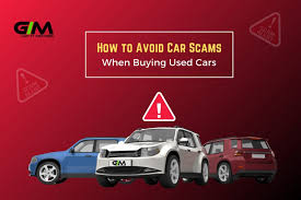 How to Avoid Car Scams When Buying Used Cars