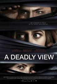 Nonton Film A Deadly View 2018 Bioskop Streaming Online Movie Hd Subtitle Indonesia Filmepik Film Bioskop Film Baru