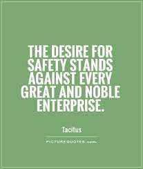 Inspirational quotes about safety may you find great value in these inspirational safety quotes from my large datebase of inspiring quotes and sayings. Quotes About School Safety 47 Quotes