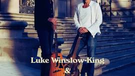 An Evening with Luke Winslow-King & Roberto Luti