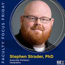 Happy Faculty Focus Friday! Today we're highlighting Dr. Stephen Strader,  Associate Professor of Geography. Dr. Strader is a hazards geographer,  atmospheric scientist, and geographic information systems (GIS) analyst  with interests in natural
