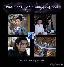 New movie releases this weekend: Wangxian Fic Recs The Worth Of A Whipping Boy By Jemthekingofsass