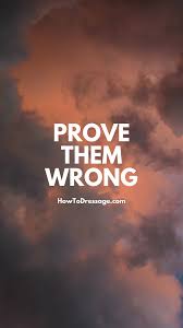 Prove Them Wrong Phone Wallpaper Inspirational Phone Wallpaper Phone Wallpaper Motivation