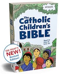 Download this beautifully written version of the holy word. The Catholic Children S Bible Saint Mary S Press