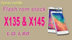 Lg L60 Dual X135 Stock firmware ...