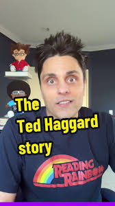 The Ted Haggard Story: Unveiling Truths and Challenges