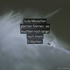 Spruch Gute Menschen Gleichen Sternen Sie Leuchten Sagdas