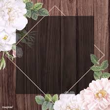 Black Background With Rose Border Download Premium Vector Of Frame On A Wooden Background With Musk Rose Floral Background Powerpoint Background Design Flower Backgrounds