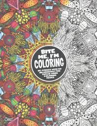 This collection includes color by number pages, mandalas, hidden picture activity pages and more! Bite Me I M Coloring 10 Dare You Stamp Co 9781604337242