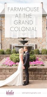 A wedding and event venue, where timeless elegance is only outmatched by warm Farmhouse At The Grand Colonial Hampton Nj Wedding Venue Nj Wedding Venues Nj Weddings Pa Wedding Venues