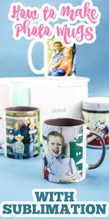 Diy Photo Mugs With Sublimation And Cricut Mug Press Diy Photo Mug Press Mugs