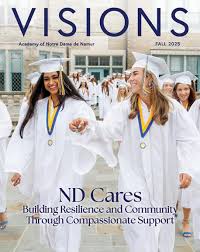 Visions Fall 2025 by Academy of Notre Dame de Namur - Issuu