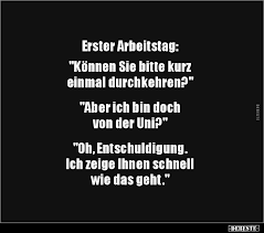 Deine mutter ist so fett. Erster Arbeitstag Konnen Sie Bitte Kurz Einmal Lustige Bilder Spruche Witze Echt Lustig