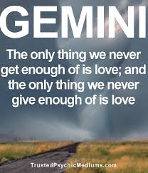 I'm a gemini and love being with people, but then again, i love my own company, which is when i read most. Quotes About Gemini 72 Quotes