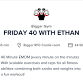 FRIDAY 40 WITH ETHAN event image