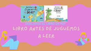 Te dejamos la opción para descargar antes de juguemos a leer | material preescolar . Libro Antes De Juguemos A Leer Editorial Trillas Youtube