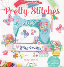 Would look great as a patch on a jacket or bag! Pretty Stitches 22 Elegance Cross Stitch Projects Amazon Co Uk Jayne Schofield 9786059192231 Books