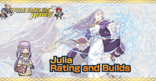 Maybe you would like to learn more about one of these? Julia Builds And Best Ivs Fire Emblem Heroes Feh Game8