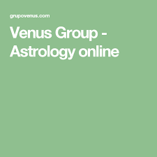 Venus Group Astrology Online Astrology Astrology Report