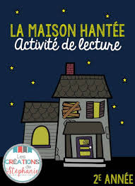 La Maison Hantee Halloween Reading Activity Halloween Reading Reading Activities