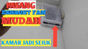 Cara pasang exhaust fan dinding, project ruang genset video ini bagian pertama dari pengerjaan ruang genset biar kedap. Cara Pasang Exhaust Fan Dinding Kipas Angin Hisap Youtube