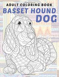 500x518 adult coloring books emperors festival adult coloring page adult. Amazon Com Basset Hound Dog Adult Coloring Book 9798630002662 Chandler Laura Books