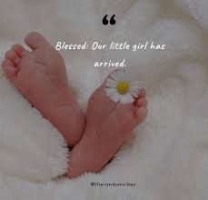 Maybe you would like to learn more about one of these? 90 Blessed With A Baby Girl Quotes To Welcome Your Angel
