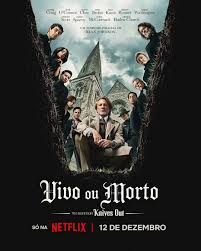 Vivo ou Morto: Um Mistério Knives Out - Filme 2025 - AdoroCinema