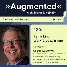 Augmented Ops Episode 30: Rethinking Workforce Learning