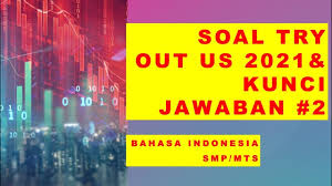 We did not find results for: Soal Try Out Kelas 9 Bahasa Indonesia 2021 Sesuai Dg Kisi Kisi Ujian Sekolah No 16 30 Youtube