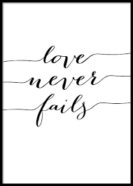 Love Never Fails 21x30cm Love Never Fails Quote Posters Beautiful Love Quotes