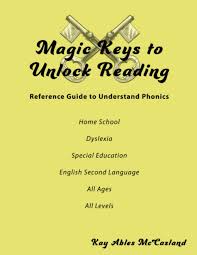 Fun educational coloring books for toddlers & kids ages . Magic Keys To Unlock Reading Reference Guide To Understand Phonics Magic Keys To Great Educational Learning Mccasland Kay Ables 9798681927020 Amazon Com Books
