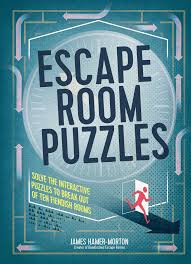 The player must solve some difficult puzzles and use them with objects to find a way out from a different mysterious places. Escape Room Puzzles Book By James Hamer Morton Official Publisher Page Simon Schuster
