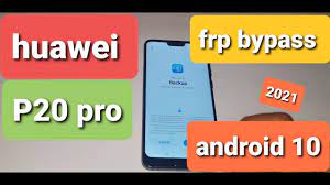 Frp bypass from huawei p20 android device complete guide: Huawei P20 Pro Frp Bypass 2021 Youtube