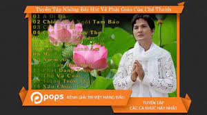 Tuyển Tập Những Bai Hat Về Phật Giao Của Chế Thanh Official Youtube