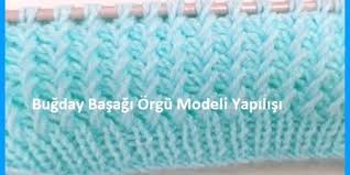 Bugday Basagi Orgu Modeli Yapilisi Orgu Orgu Modelleri Orgu Desenleri