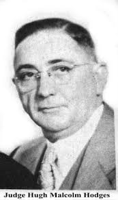 Judge Hugh Malcolm Hodges Sr. (1896-1967)