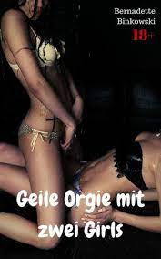 Geile Orgie mit zwei Girls: Perverse Story by Bernadette Binkowski | eBook  | Barnes & Noble®