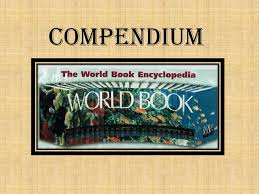 Compendium definition, a brief treatment or account of a subject, especially an extensive subject; Compendium Ppt Download