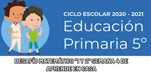 Juegos de matemáticas para niños y niñas de 10 a 12 años. Explicacion Y Respuestas De Desafios Matematicos Semana 4 Aprendeencasa De Quinto Grado Alexduve