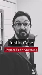 Justin Case