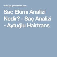 Sac Ekimi Analizi Nedir Sac Analizi Aytuglu Hairtrans Sac Ekim